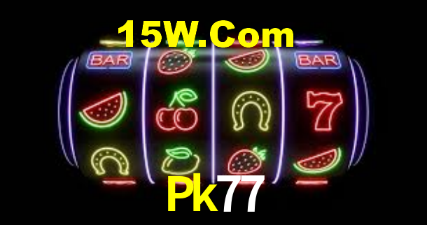 Pk77 Bet